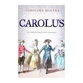 CAROLUS. En el Madrid de Carlos III, nada es lo que parece