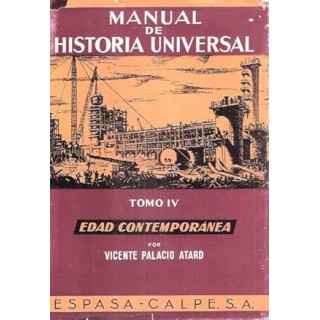 Manual de historia universal Tomo IV Edad Contemporánea