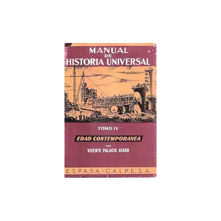 Manual de historia universal Tomo IV Edad Contemporánea