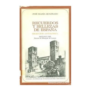 Recuerdos y Bellezas de España. Selección Antológica.
