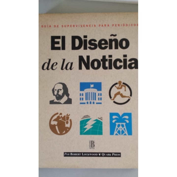 El diseño de la noticia. Guía de supervivencia para periódicos