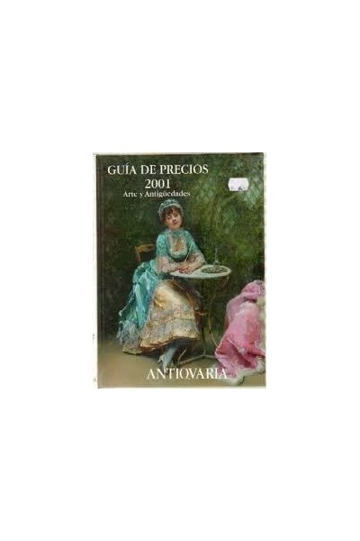 GUÍA DE PRECIOS 2001 ARTE Y ANTIGUEDADES
