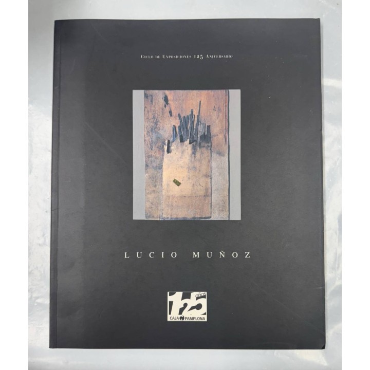 LUCIO MUÑOZ 8 MAYO - 1 JUNIO 1997. CICLO DE EXPOSICIONES 125 ANIVERSARIO.