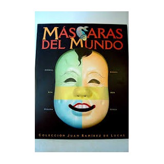 MÁSCARAS DEL MUNDO: América, Europa, Asia, Oceanía y África.