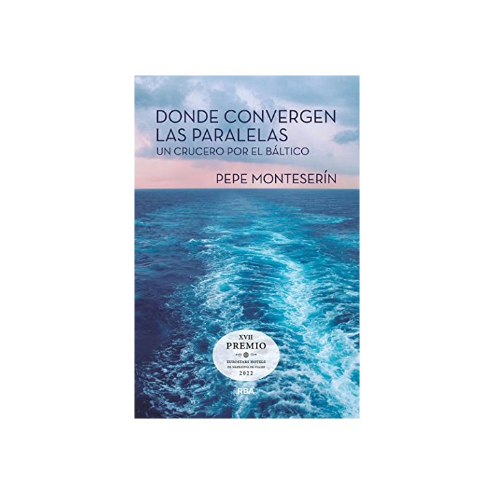 DONDE CONVERGEN LAS PARALELAS. Un crucero por el Báltico