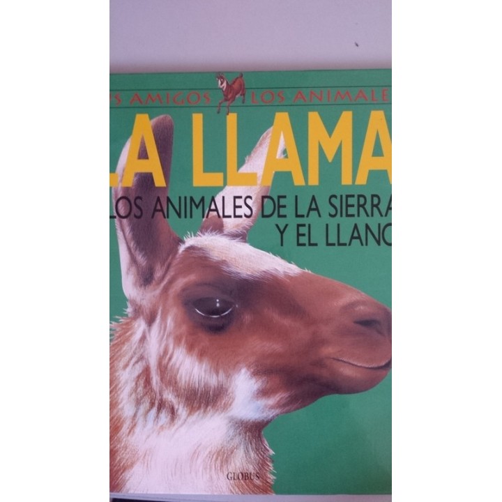 LA LLAMA Y LOS ANIMALES DE LA SIERRA Y EL LLANO