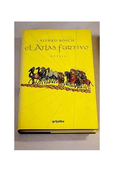 EL ATLAS FURTIVO. NOVELA.