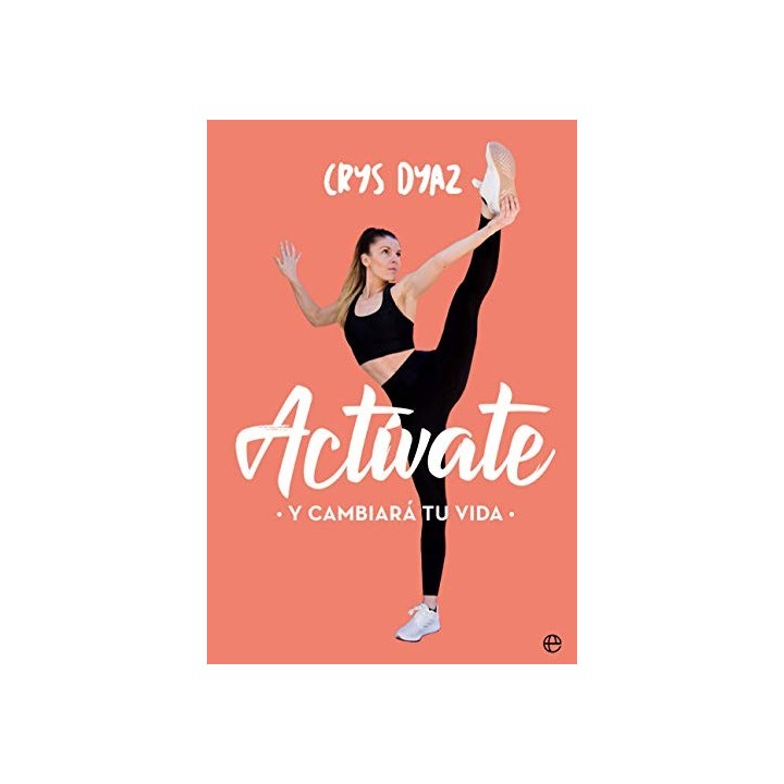 Actívate: Y Cambiará Tu Vida