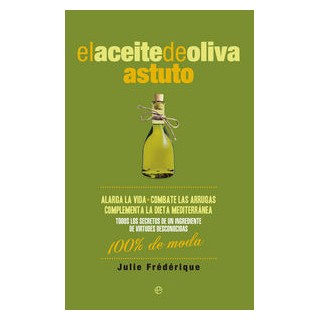 EL ACEITE DE OLIVA ASTUTO