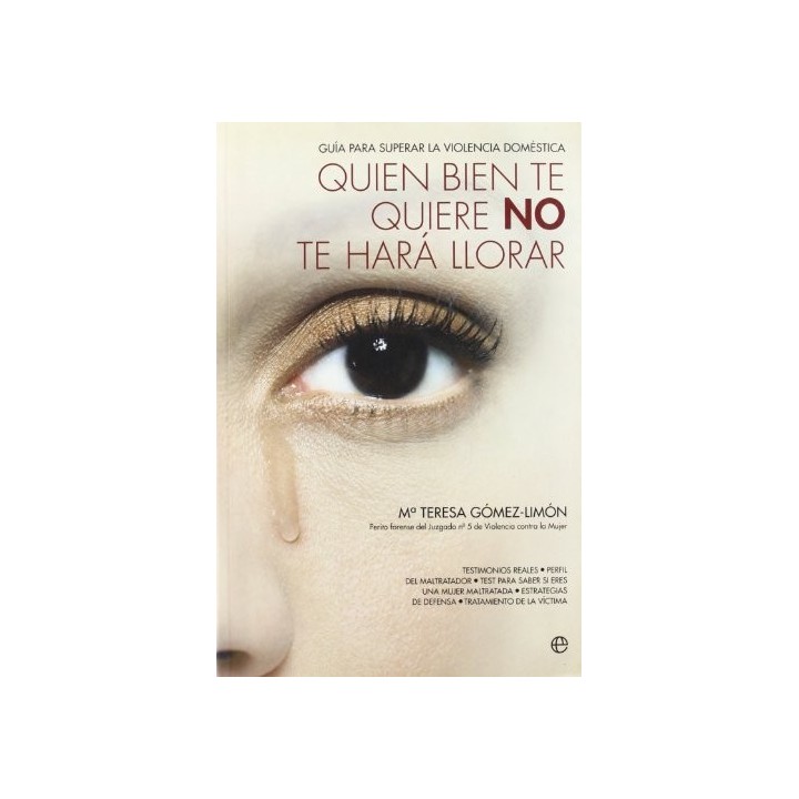 QUIEN BIEN TE QUIERE NO TE HARÁ LLORAR