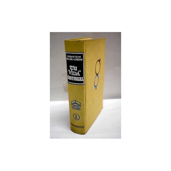 TU VIDA CONYUGAL (VIDA SEXUL SANA)