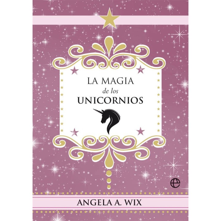 LA MAGIA DE LOS UNICORNIOS