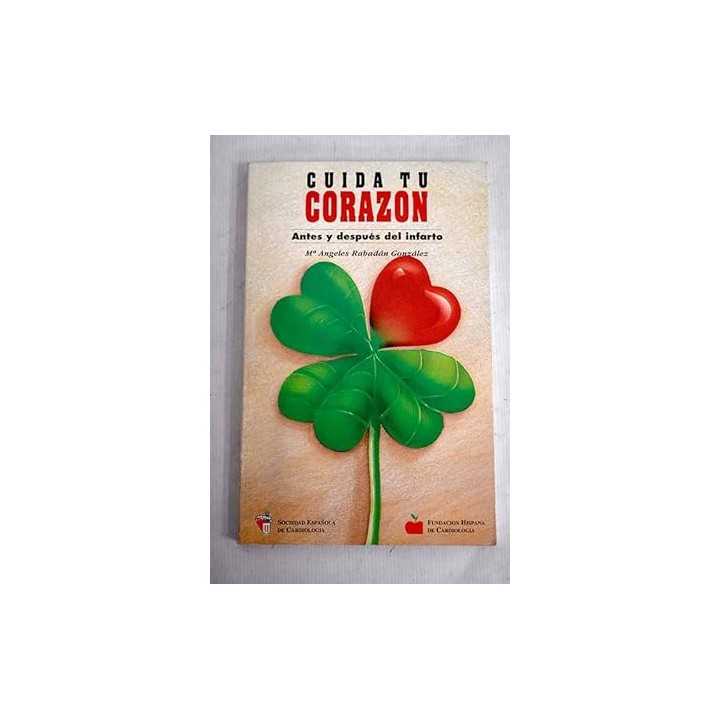 CUIDA TU CORAZÓN ANTES Y DESPUÉS DEL INFARTO