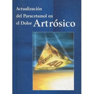 Actualización del Paracetamol en el dolor Artrósico