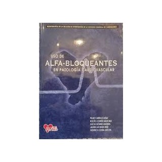 USO DE ALFA-BLOQUEANTES EN PATOLOGÍA CARDIOVASCULAR