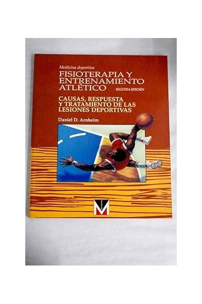 Fisioterapia y entrenamiento atlético. Causas, respuesta y tratamiento de las lesiones deportivas.