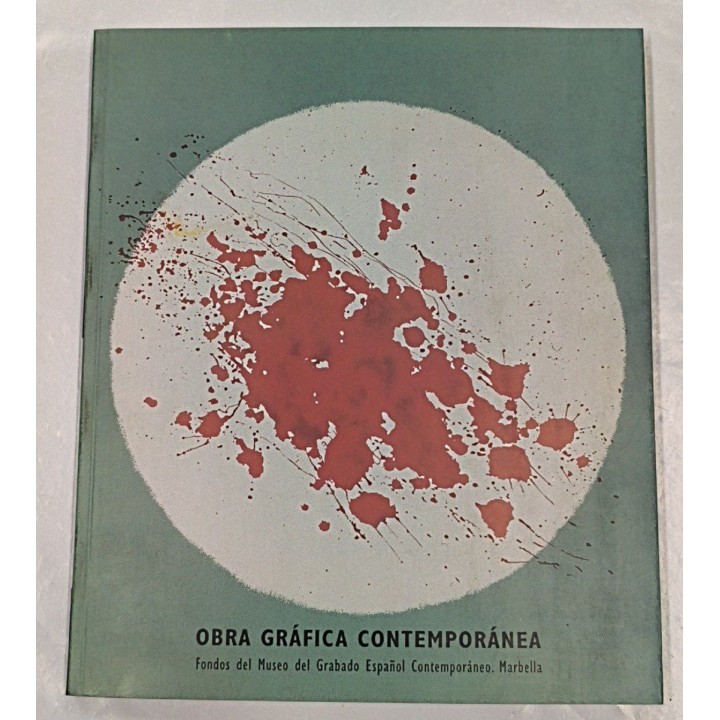 OBRA GRAFICA CONTEMPORANEA. Fondos del Museo del Grabado Español Contemporaneo. Marbella