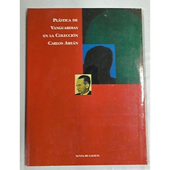 PLASTICA DE VANGUARDIAS EN LA COLECCION CARLOS AREAN