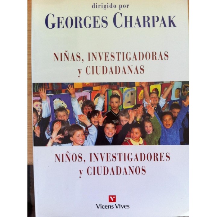 NIÑAS, INVESTIGADORAS Y CIUDADANAS. NIÑOS, INVESTIGADORES Y CIUDADANOS