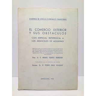El comercio exterior y sus obstáculos, con especial referencia a los aranceles de aduanas