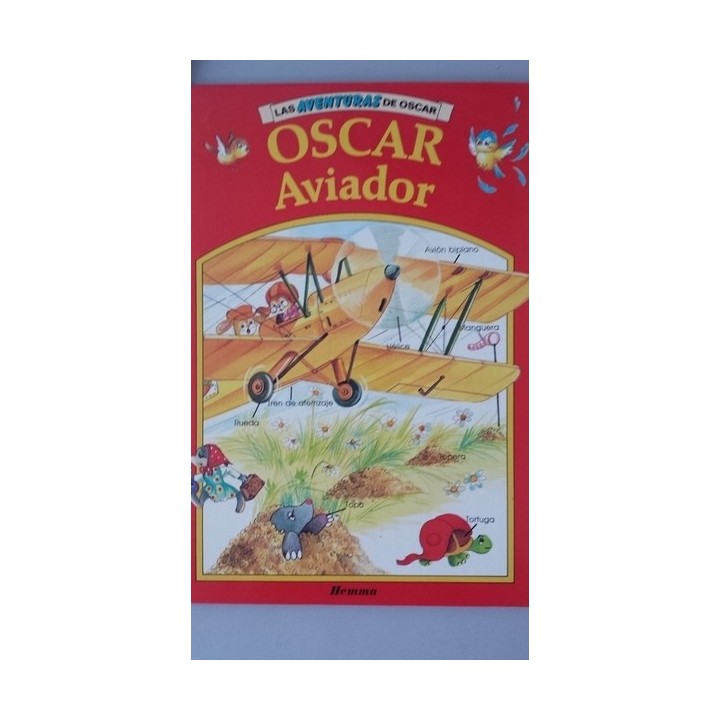 LAS AVENTURAS DE OSCAR: Oscar Aviador