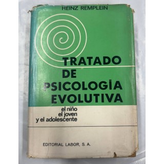 TRATADO DE PSICOLOGÍA EVOLUTIVA EL NIÑO, EL JOVEN Y EL ADOLESCENTES.