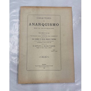 CARACTERES DEL ANARQUISMO EN LA ACTUALIDAD