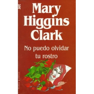 No puedo olvidar tu rostro