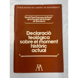 Declaració teològica sobre el moment històric actual