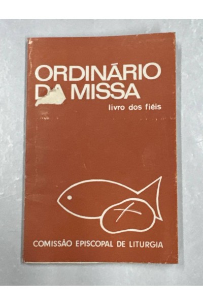ORDINÁRIO DA MISSA LIVRO DOS FIÉIS
