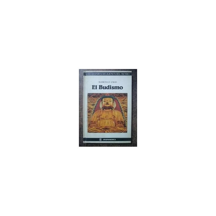 Las Grandes Religiones del Mundo: El Budismo.