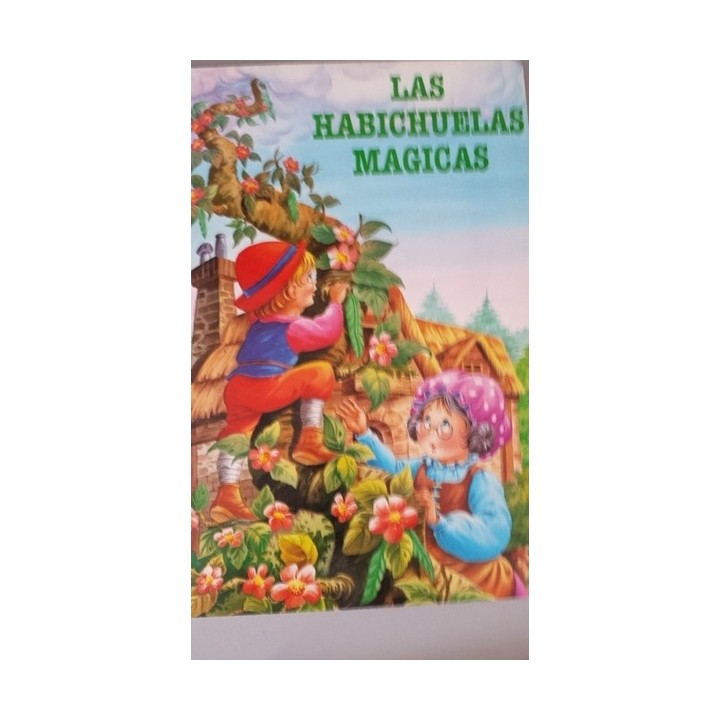LAS HABICHUELAS MAGICAS