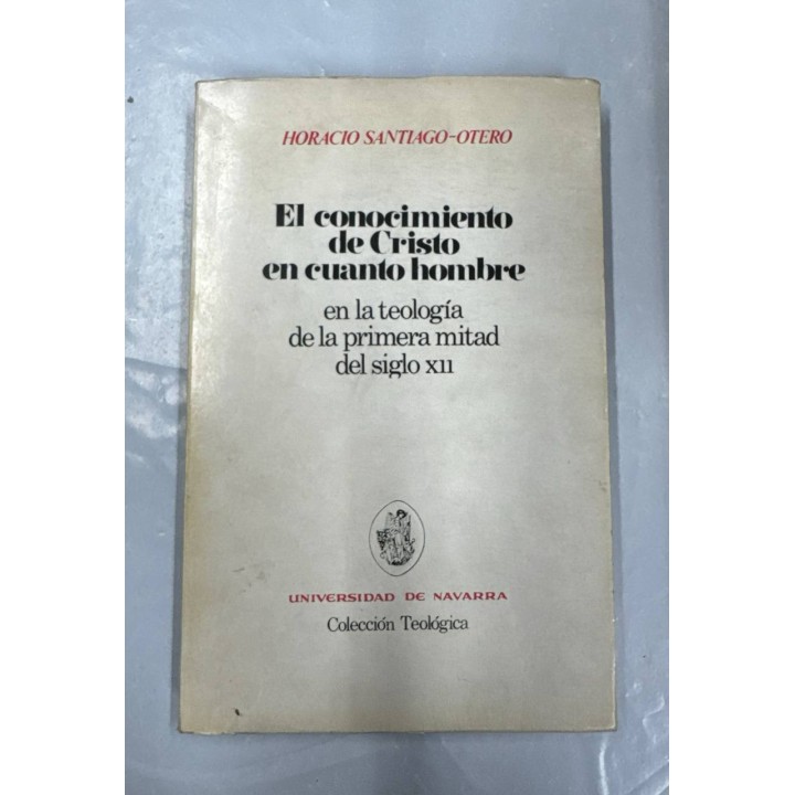 El conocimiento de Cristo en cuanto hombre en teología de la primera mitad del siglo XII