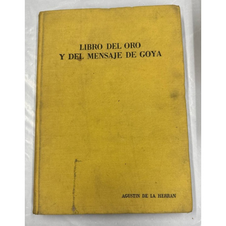 LIBRO DEL ORO Y DEL MENSAJE DE GOYA