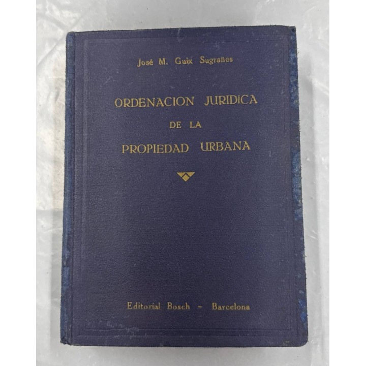 ORDENACIÓN JURIDICA DE LA PROPIEDAD URBANA
