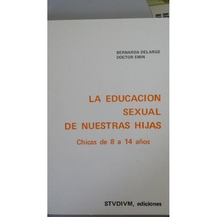 La educación sexual de nuestras hijas. Chicas de 8 a 14 años