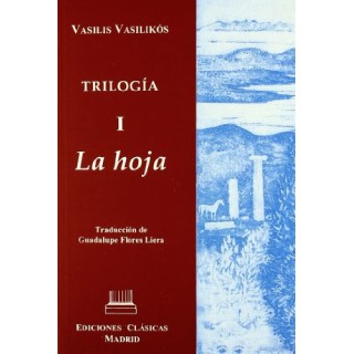 La hoja I. Trilogia - Vassilis Vassilikos