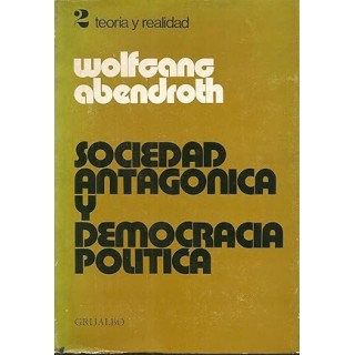 SOCIEDAD ANTAGONICA Y DEMOCRACIA POLITICA