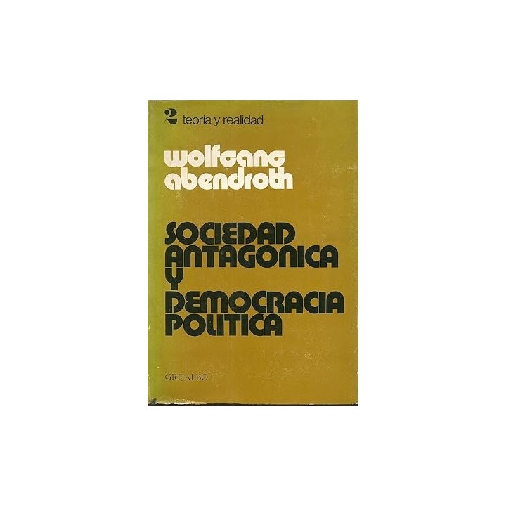 SOCIEDAD ANTAGONICA Y DEMOCRACIA POLITICA