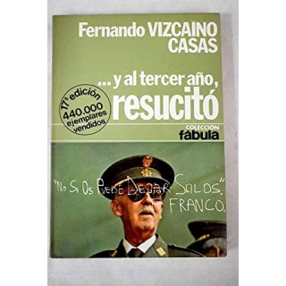 Y al tercer año, resucitó