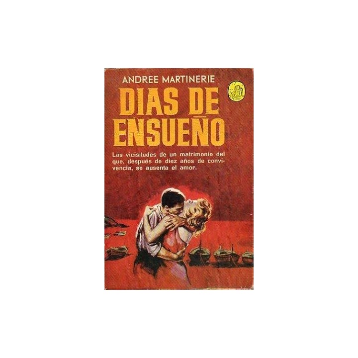 DIAS DE ENSUEÑO - Andrée Martinerie