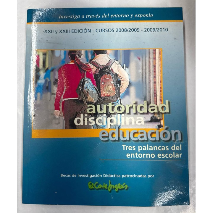 Autoridad, disciplina y educación; Tres palancas del entorno escolar.