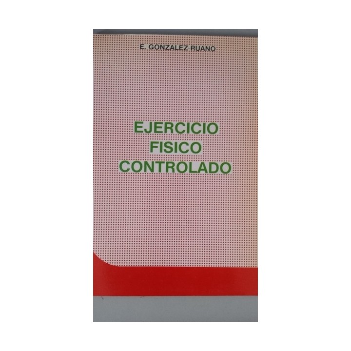 Ejercicio físico controlado