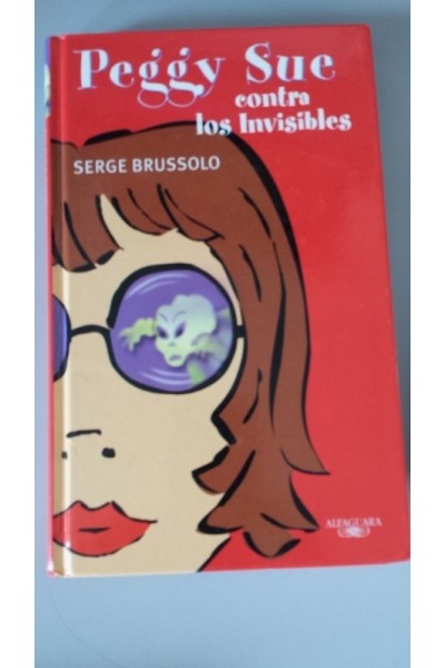 Peggy Sue contra los invisibles