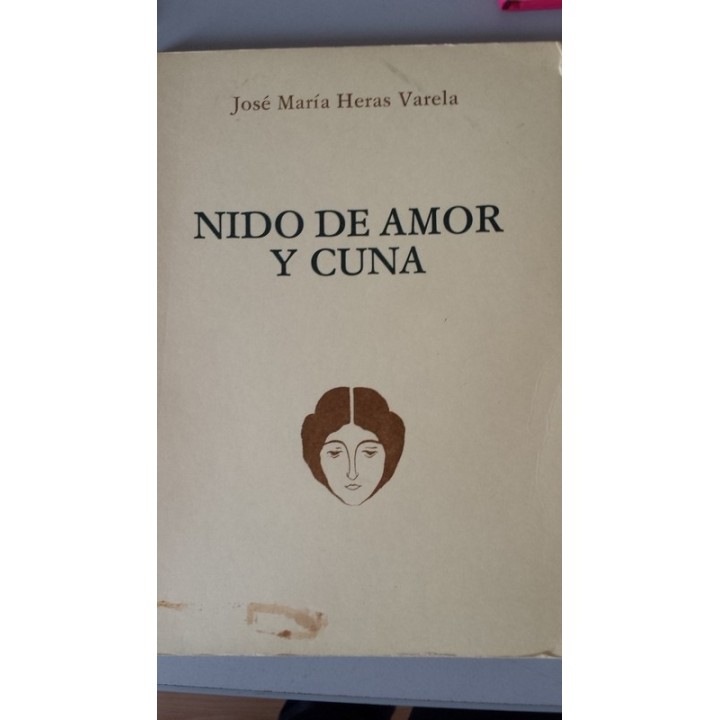 NIDO DE AMOR Y CUNA (Poemas de adolescencia)