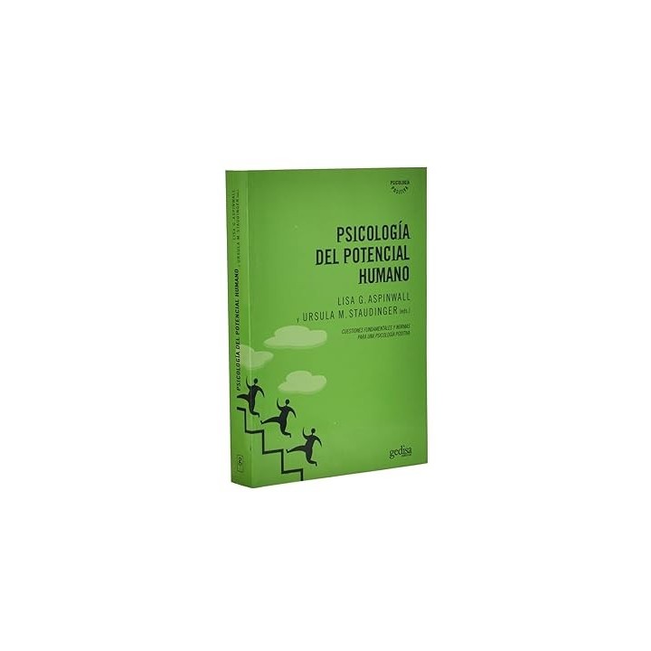 Psicología del potencial humano. Cuestiones fundamentales y normas para una psicología positiva.