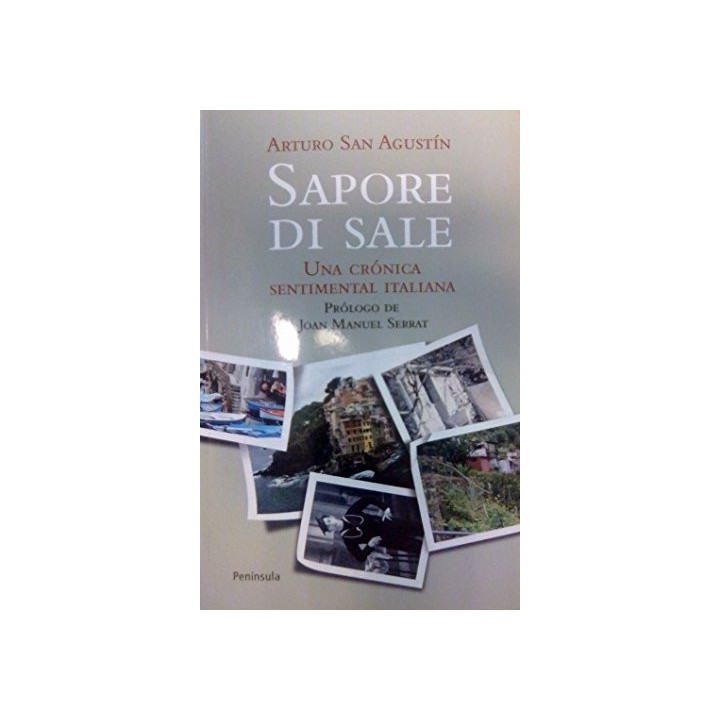 Sapore di sale. Una crónica sentimental italiana.
