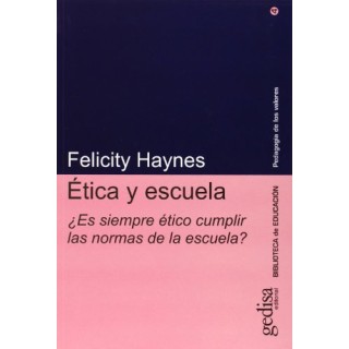 Ética y escuela ¿Es siempre ético cumplir las normas de la escuela?