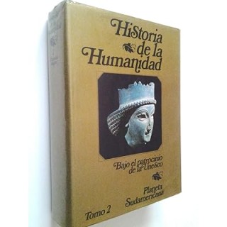 Historia de la humanidad: (2): El mundo antiguo.