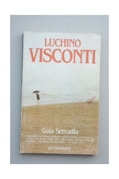 Luchino Visconti - Gaia Servadio.